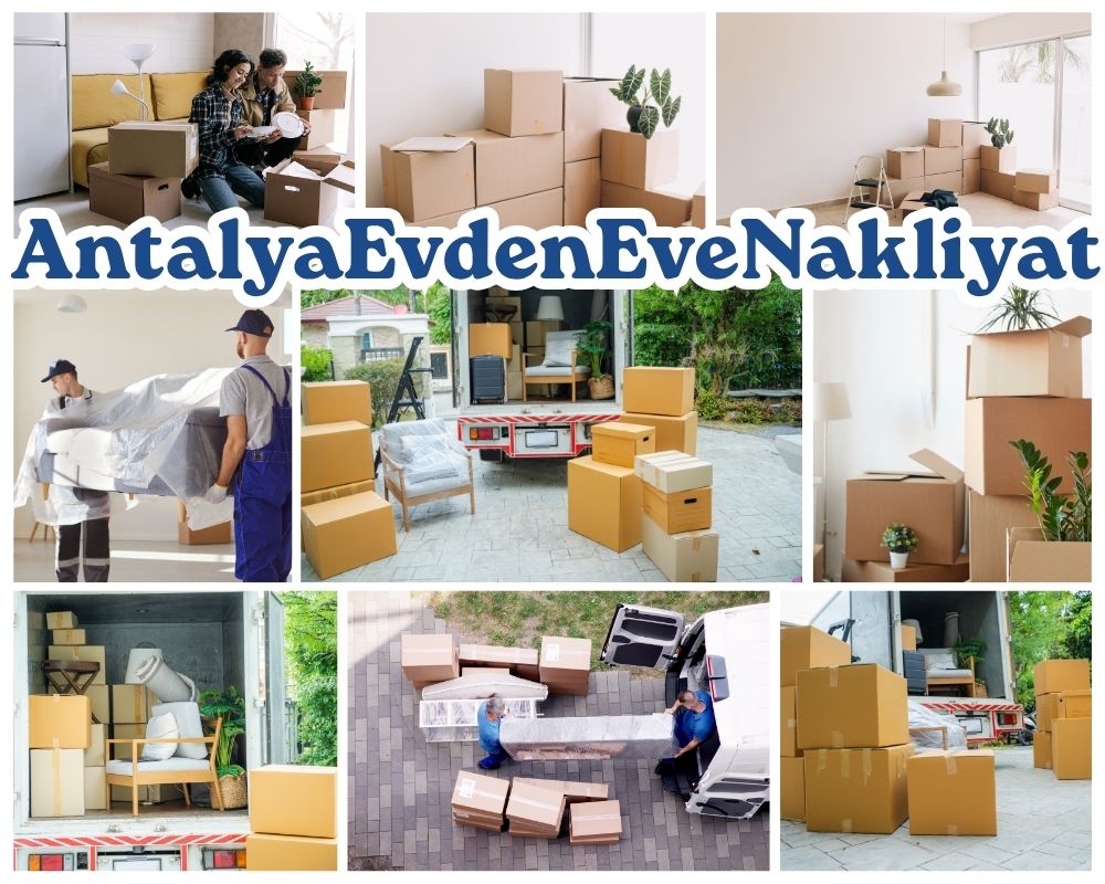 Antalya Tavşanlı Evden Eve Asansörlü Taşımacılık